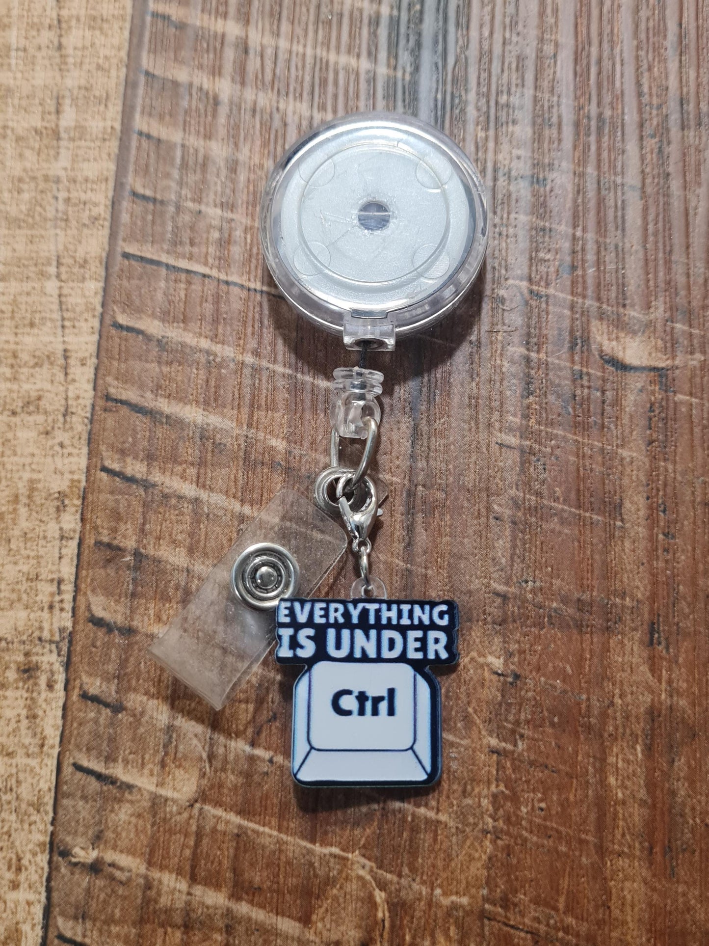 Everything Is Under Control Badge Charm ~ ID Badge Reel Charm ~ Badge Accessories ~ Badge Charm ~ Under Control Badge Charm ~ ID Badge Charm