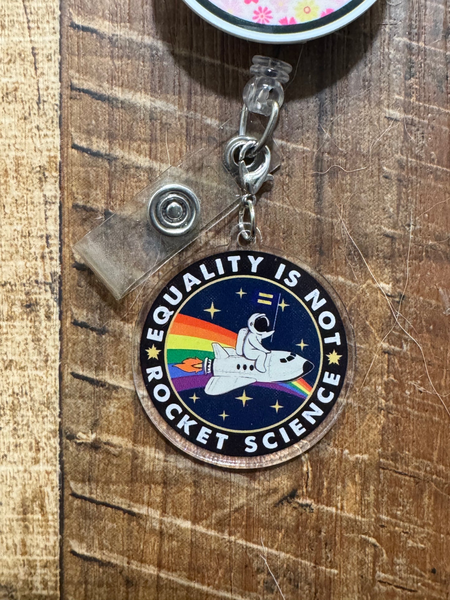 "Equality is Not Rocket Science" Badge Charm - STEM Teacher & Engineer Ally Flair - Science-Themed Social Justice Accessory - Rocket Ship Inclusion Decor