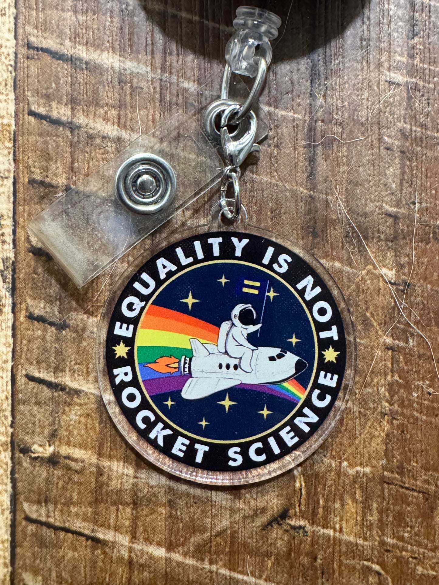 "Equality is Not Rocket Science" Badge Charm - STEM Teacher & Engineer Ally Flair - Science-Themed Social Justice Accessory - Rocket Ship Inclusion Decor