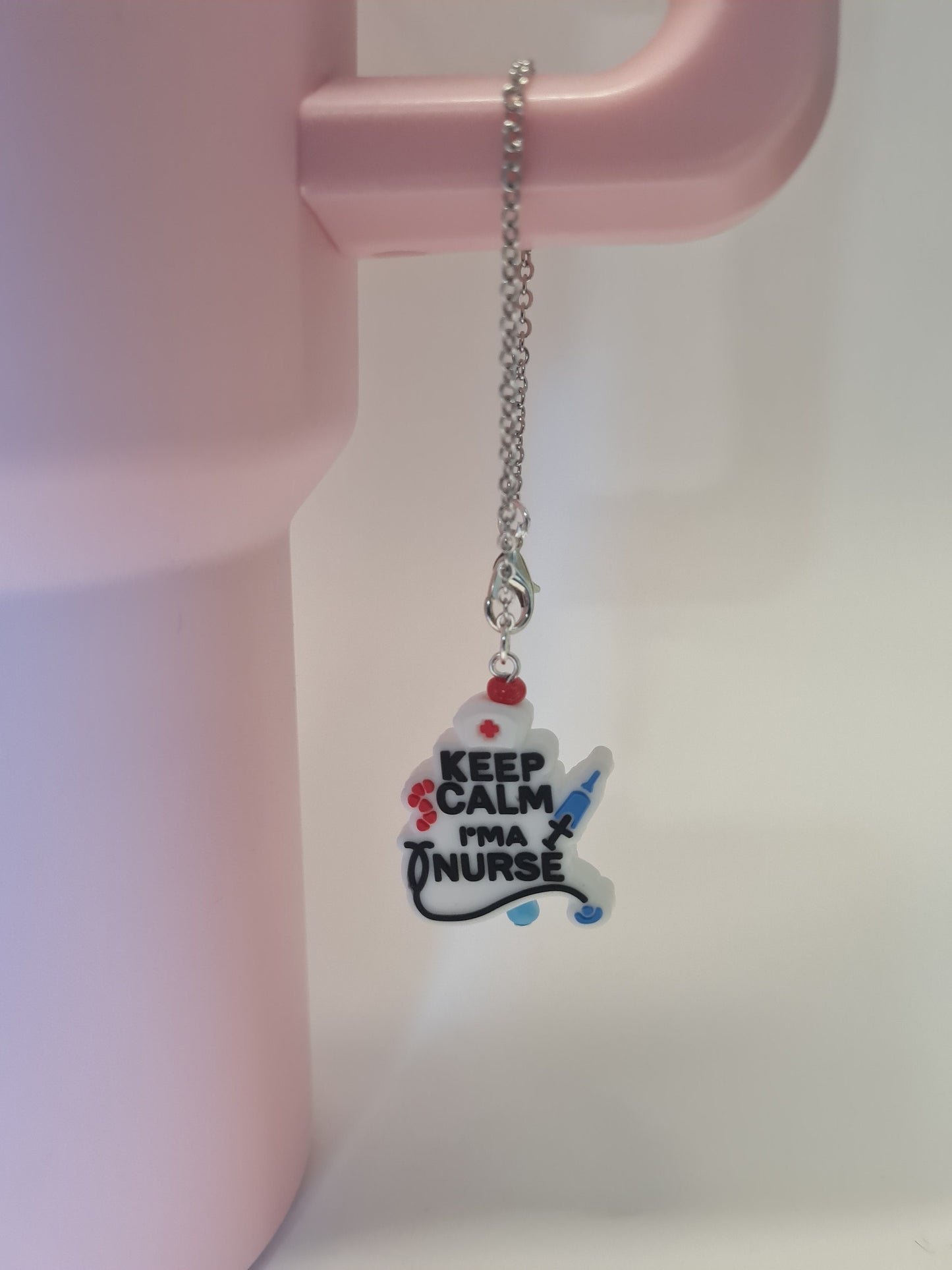 Nursing Tumbler Charm ~ Stanley Cup Charm ~ Custom Made Charms ~ Cup Charm ~ Cup Handle Charm ~ Keep Calm I'm A Nurse Cup Charm