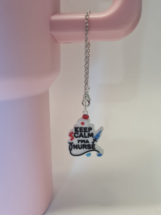 Nursing Tumbler Charm ~ Stanley Cup Charm ~ Custom Made Charms ~ Cup Charm ~ Cup Handle Charm ~ Keep Calm I'm A Nurse Cup Charm