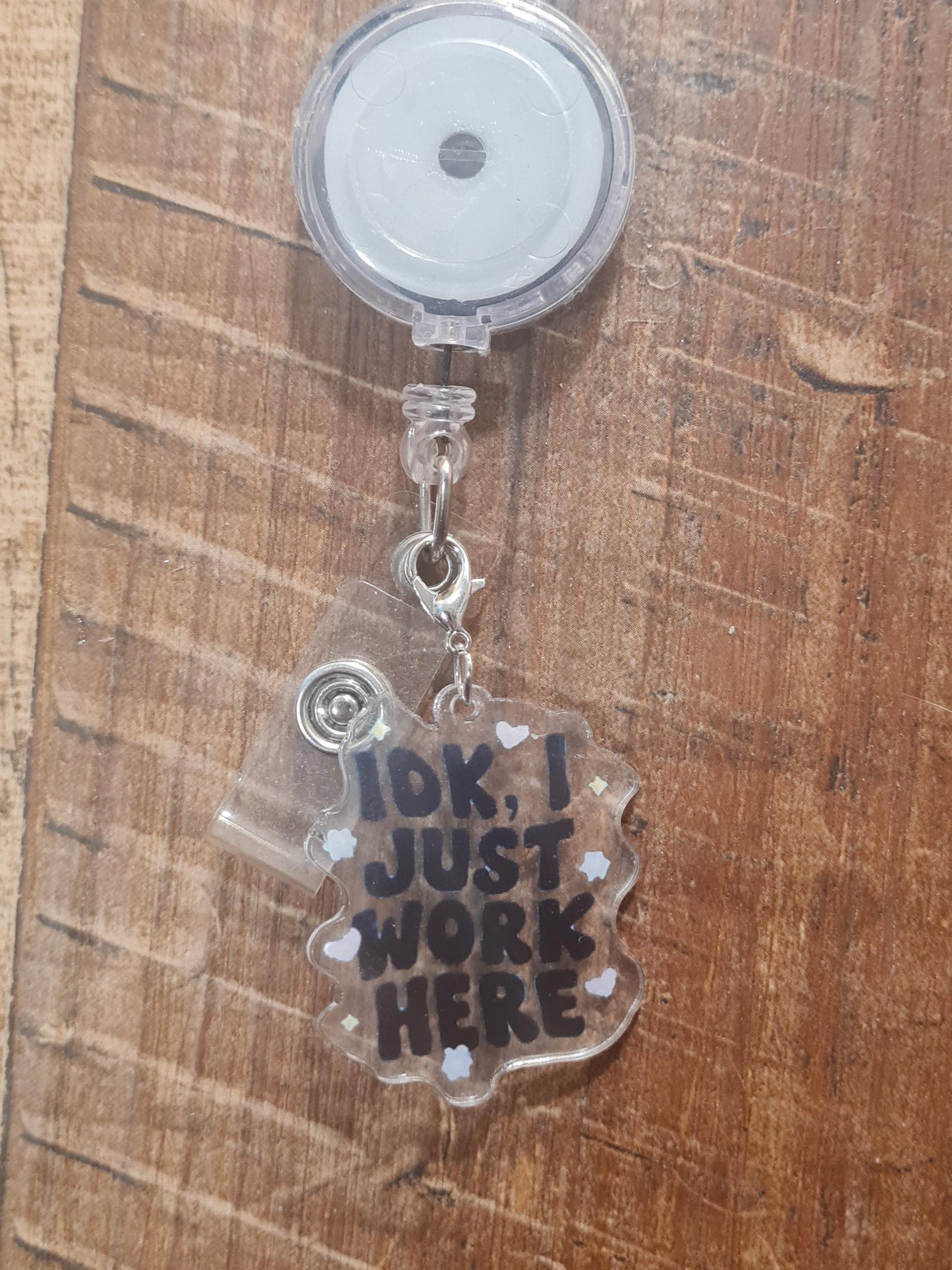 IDK, I Just Work Here Charm ~ ID Badge Reel Charm ~ Custom Made Charms ~ Badge Buddy ~ Badge Accessories ~ Work Badge Charm