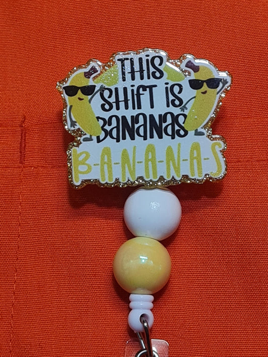 This Shift is Bananas Badge Reel ~ ID Badge Reel ~Health Care Badge Reel ~ Work Badge~ Medical Badge Reel ~ RN Badge Reel ~ Nurse Badge Reel