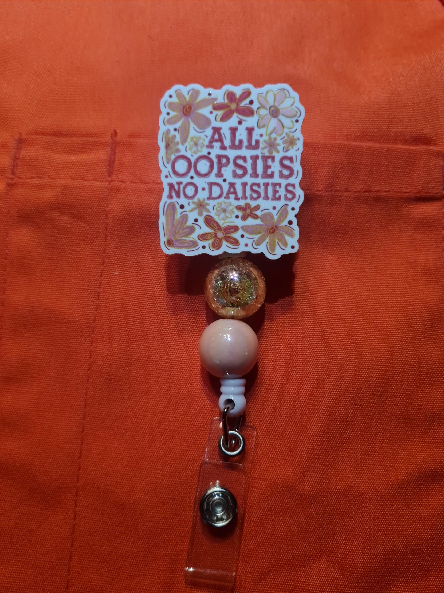 All Oopsie No Daisies Badge Reel  ~ Health Care Badge Reel ~ Medical Badge Reel ~  Badge Reel ~ RN Badge Reel ~ Daisy Badge Reel