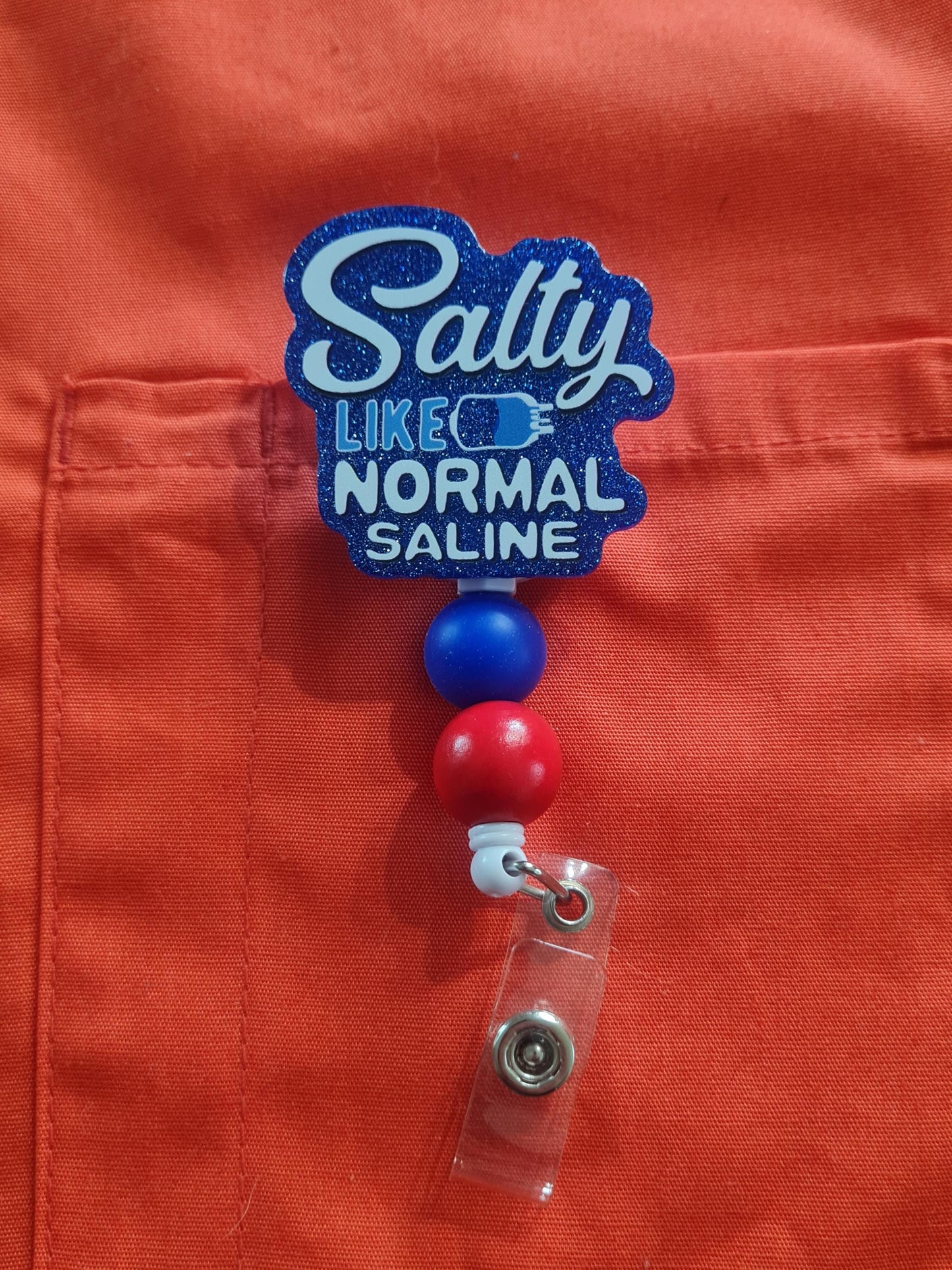 Salty Like Normal Saline Badge Reel ~ ID Badge Reel ~ Salty Badge Reel ~ Medical Badge Reel~ RN Badge Reel ~ Nurse Badge Reel ~ CNA Badge