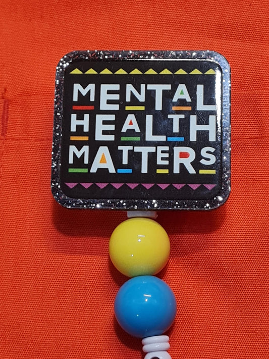 Mental Health Matters Badge Reel ~ ID Badge Reel ~Health Care Badge Reel ~ Work Badge~ Medical Badge Reel ~ RN Badge Reel ~ Nurse Badge Reel