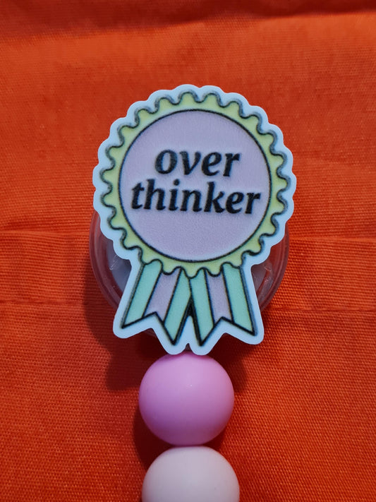Over Thinker Badge Reel ~ ID Badge Reel ~Health Care Badge Reel ~ Over Think Badge Reel ~ Medical Badge Reel ~ RN Badge Reel ~ Nurse Badge