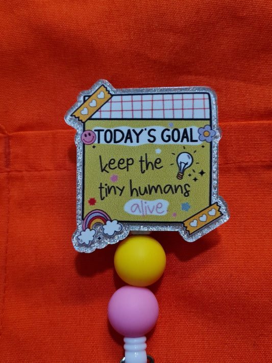 Daycare Badge Reel ~ Childcare Reel ~ Keep the Tiny Humans Safe Badge Reel ~ Today's Goals Badge Reel ~ Nursery Badge Reel ~ Preschool Badge